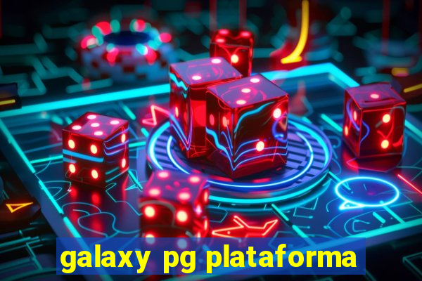 galaxy pg plataforma